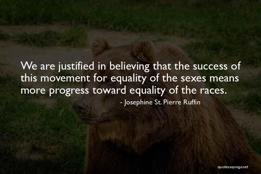 Katrien Moerkerke Quotes By Josephine St. Pierre Ruffin Katrien Moerkerke Quotes By Josephine St. Pierre Ruffin