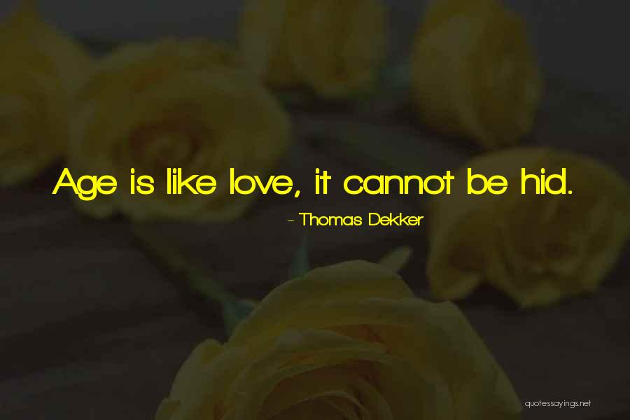 Katrien Wybaillie Quotes By Thomas Dekker Katrien Wybaillie Quotes By Thomas Dekker