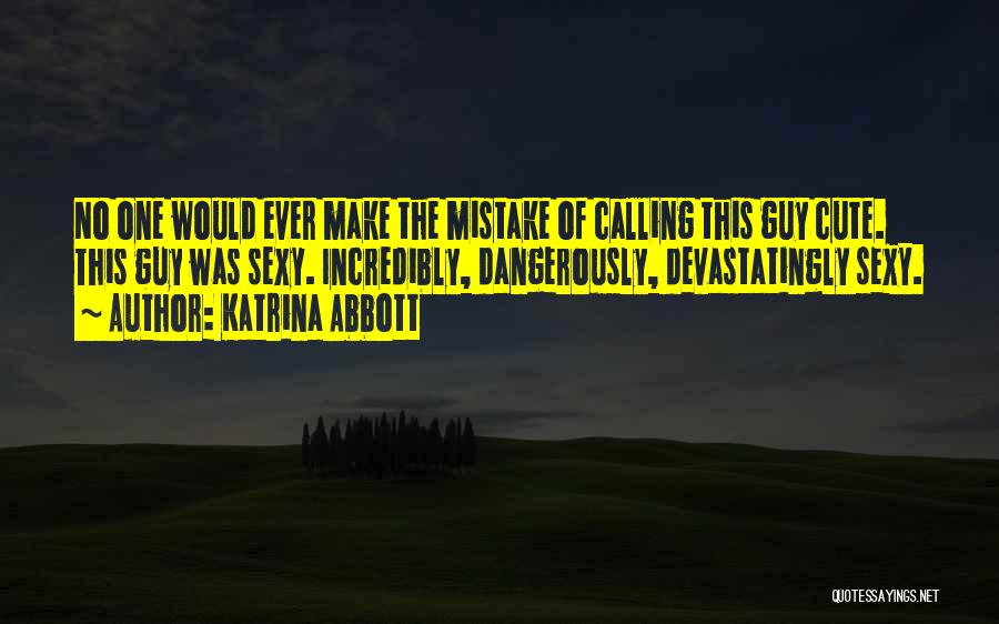 Katrina Abbott Quotes 138182