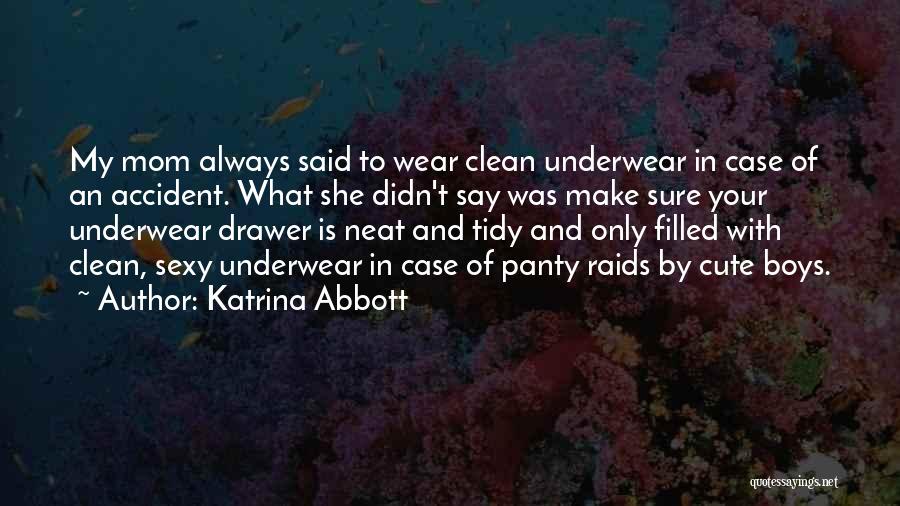 Katrina Abbott Quotes 1622249