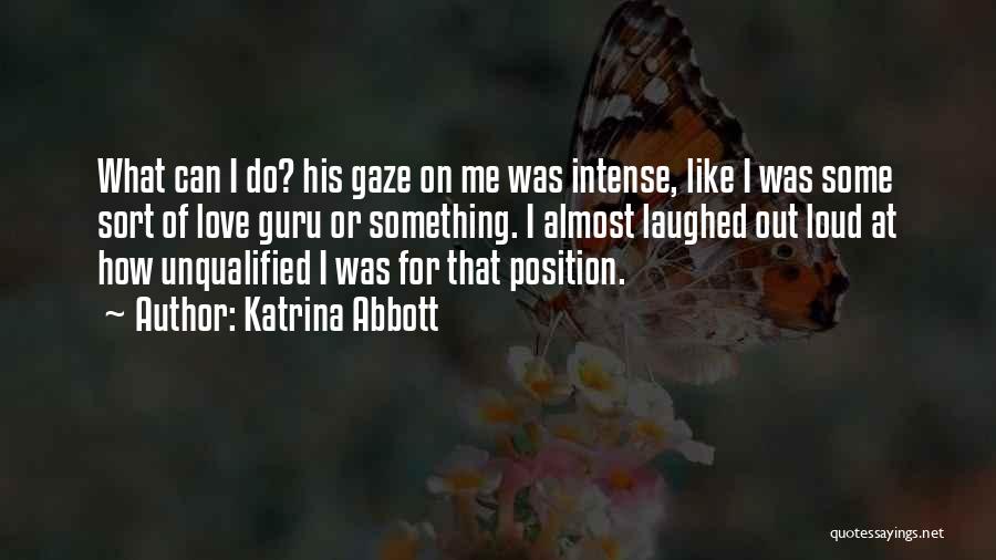 Katrina Abbott Quotes 1623599