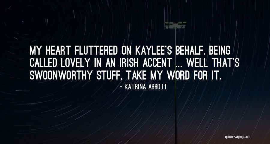 Katrina Abbott Quotes 2203045 Katrina Abbott Quotes 2203045