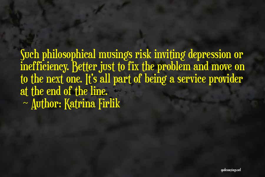 Katrina Firlik Quotes 964417