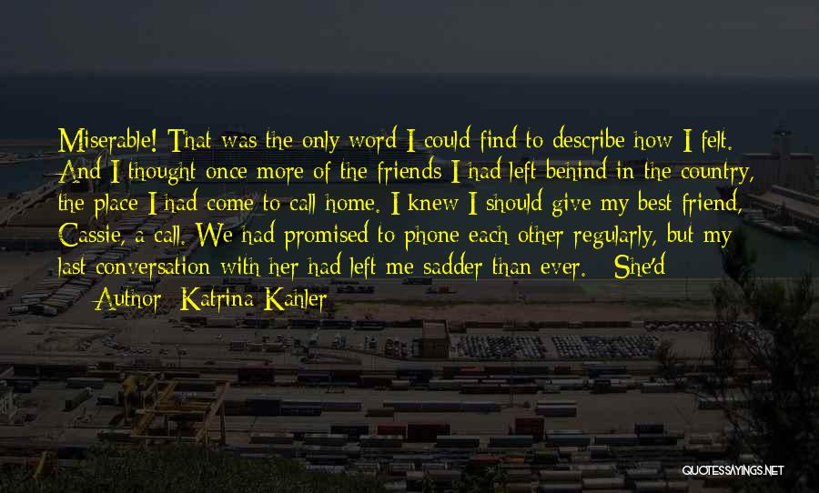 Katrina Kahler Quotes 1215032