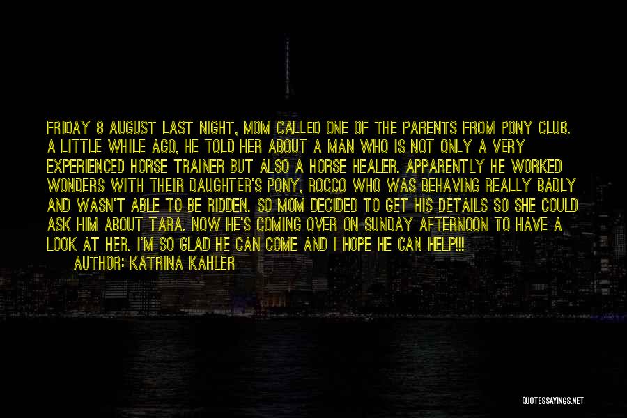 Katrina Kahler Quotes 299010