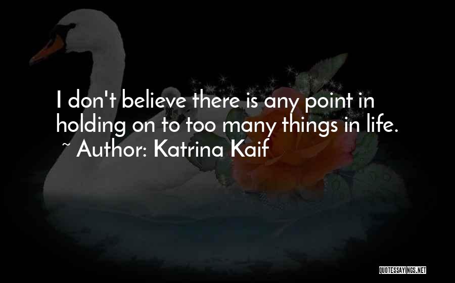 Katrina Kaif Quotes 120988