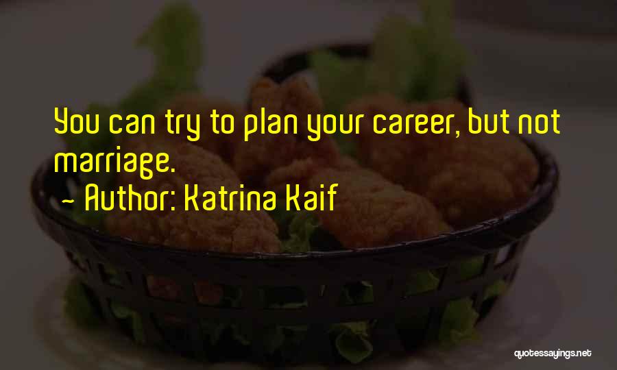 Katrina Kaif Quotes 1925233