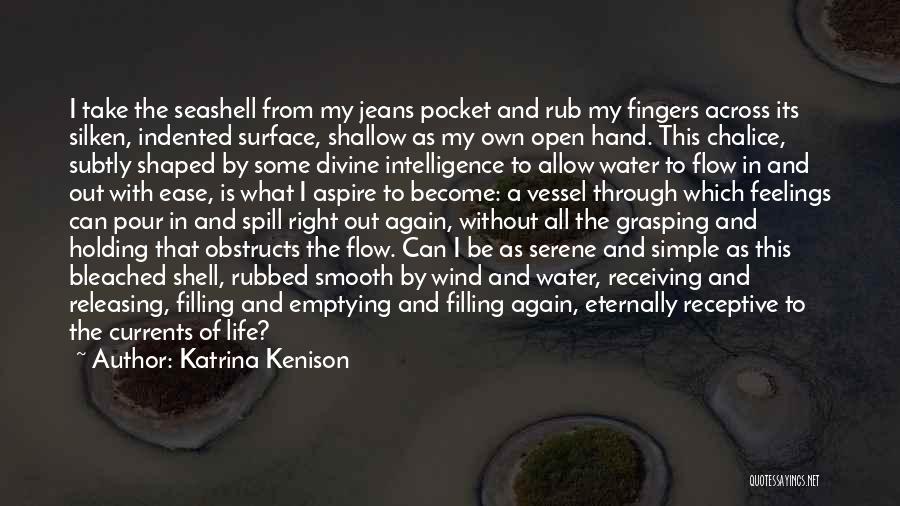 Katrina Kenison Quotes 1089975