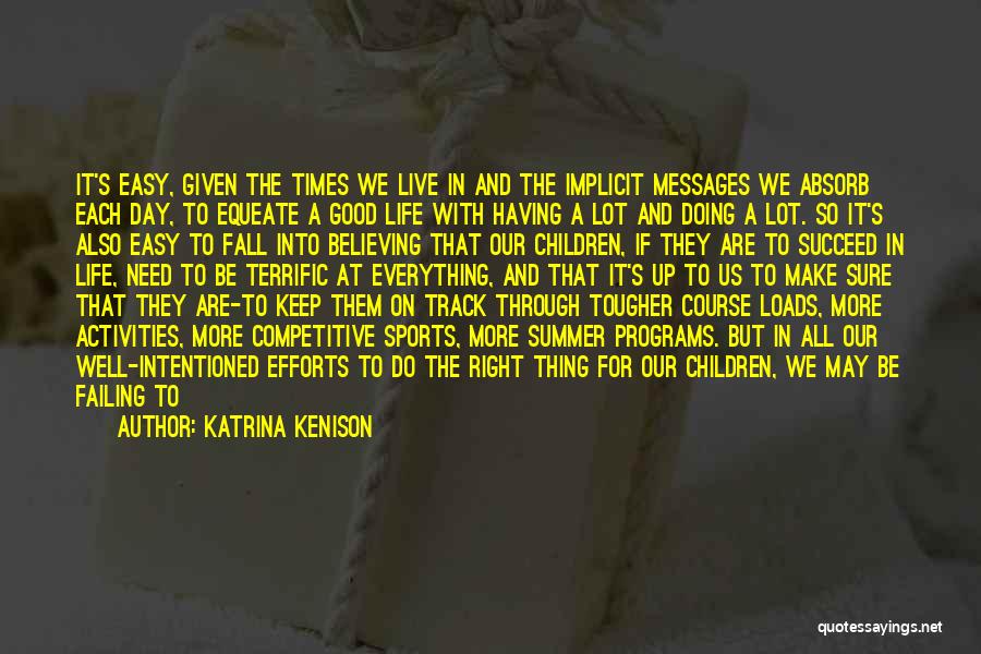 Katrina Kenison Quotes 2224880