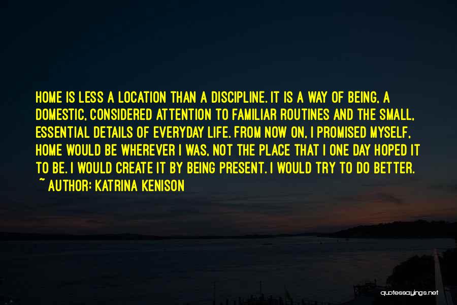 Katrina Kenison Quotes 463534