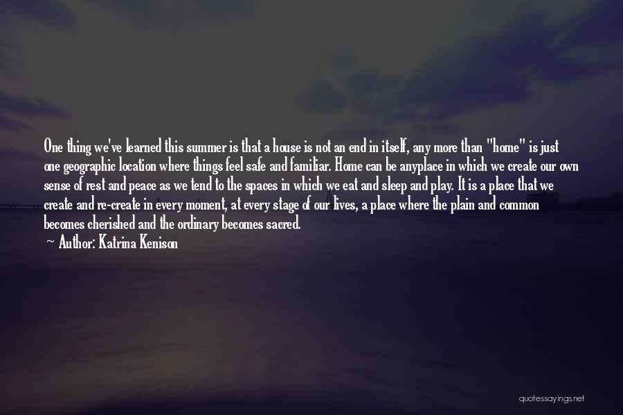 Katrina Kenison Quotes 911791