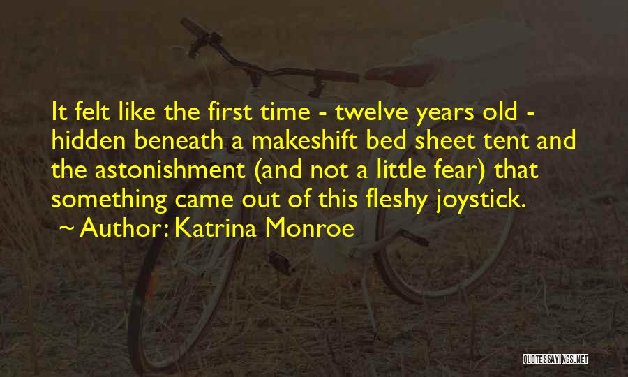 Katrina Monroe Quotes 1805431