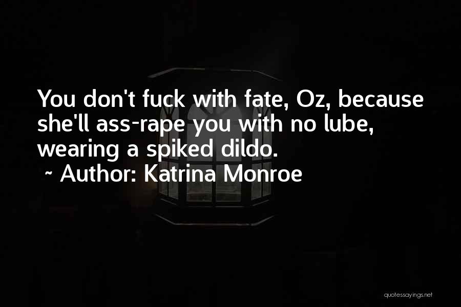 Katrina Monroe Quotes 434432