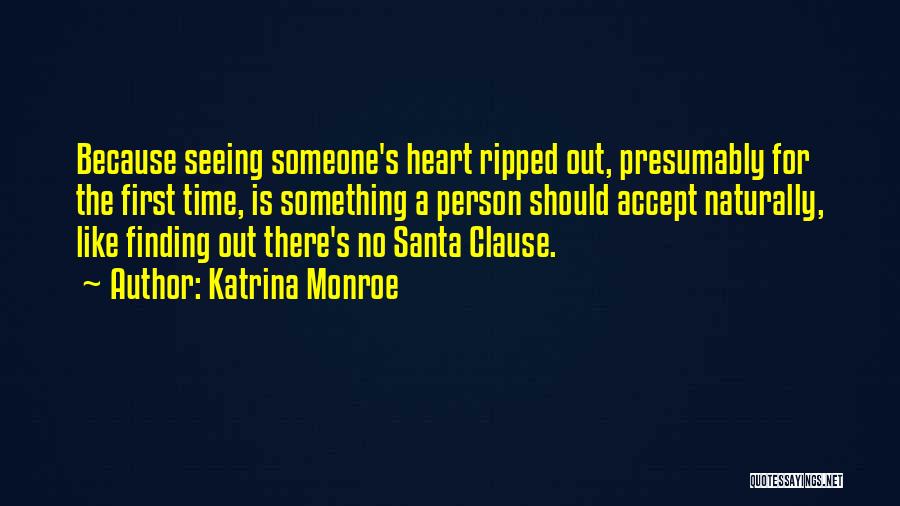 Katrina Monroe Quotes 762715 Katrina Monroe Quotes 762715