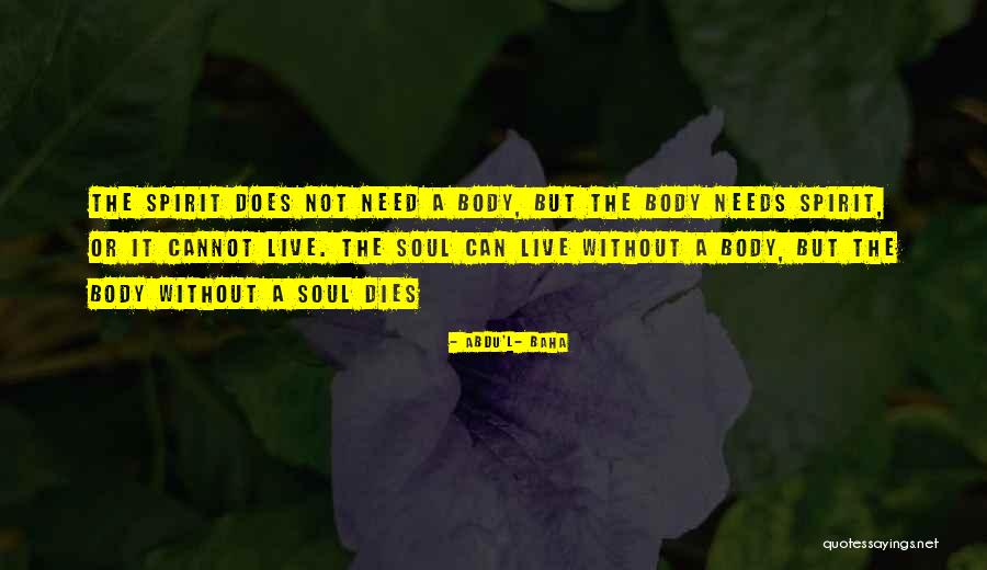 Katryna Goodman Quotes By Abdu'l- Baha Katryna Goodman Quotes By Abdu'l- Baha