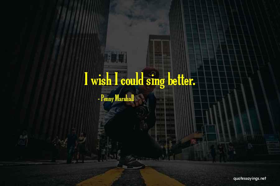 Katseli Law Quotes By Penny Marshall Katseli Law Quotes By Penny Marshall