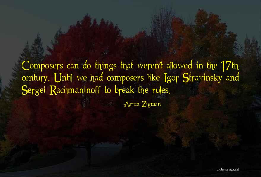 Katsikas Demetrios Quotes By Aaron Zigman Katsikas Demetrios Quotes By Aaron Zigman