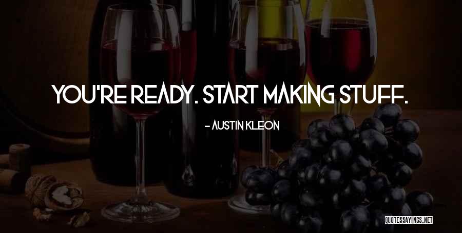 Katsinas Travel Quotes By Austin Kleon Katsinas Travel Quotes By Austin Kleon