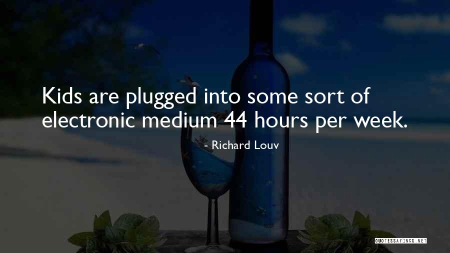 Katsis Ortho Quotes By Richard Louv