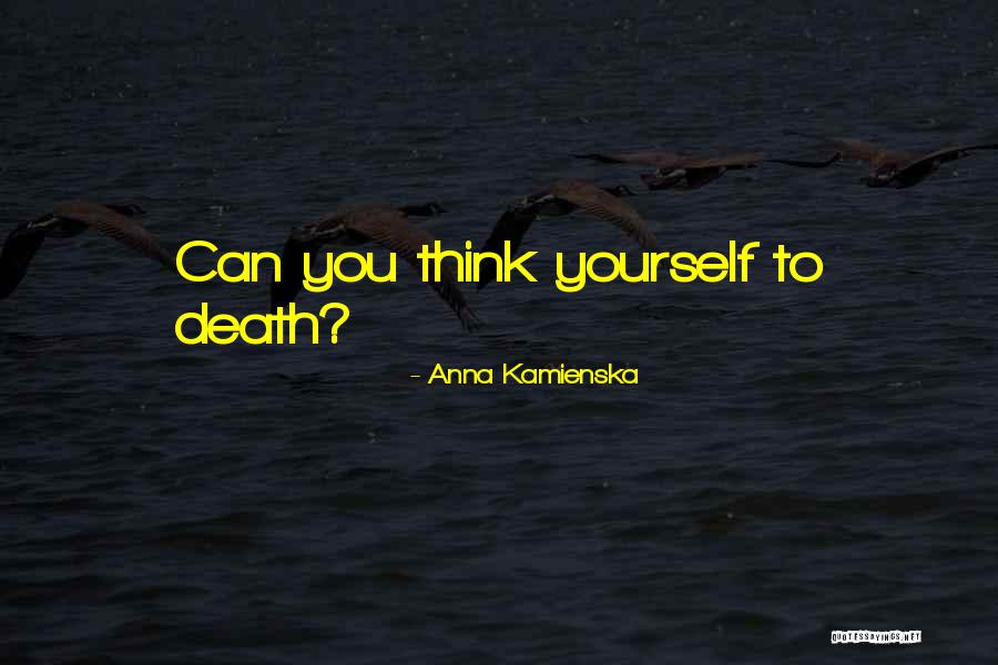 Katsolis Quotes By Anna Kamienska