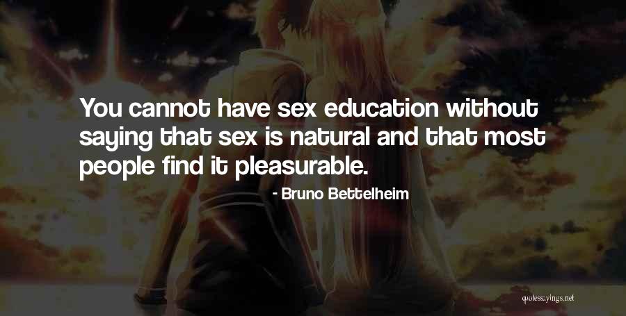 Katsouranis Quotes By Bruno Bettelheim Katsouranis Quotes By Bruno Bettelheim