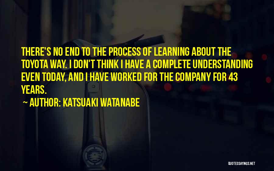 Katsuaki Watanabe Quotes 270710