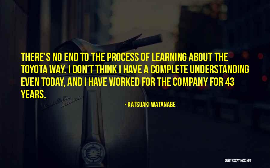 Katsuaki Watanabe Quotes 270710