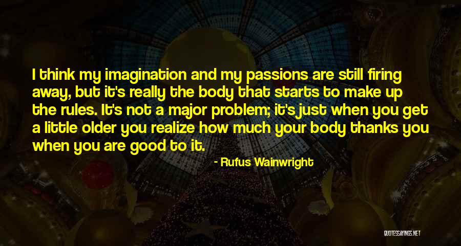 Katsuko Kanai Quotes By Rufus Wainwright Katsuko Kanai Quotes By Rufus Wainwright