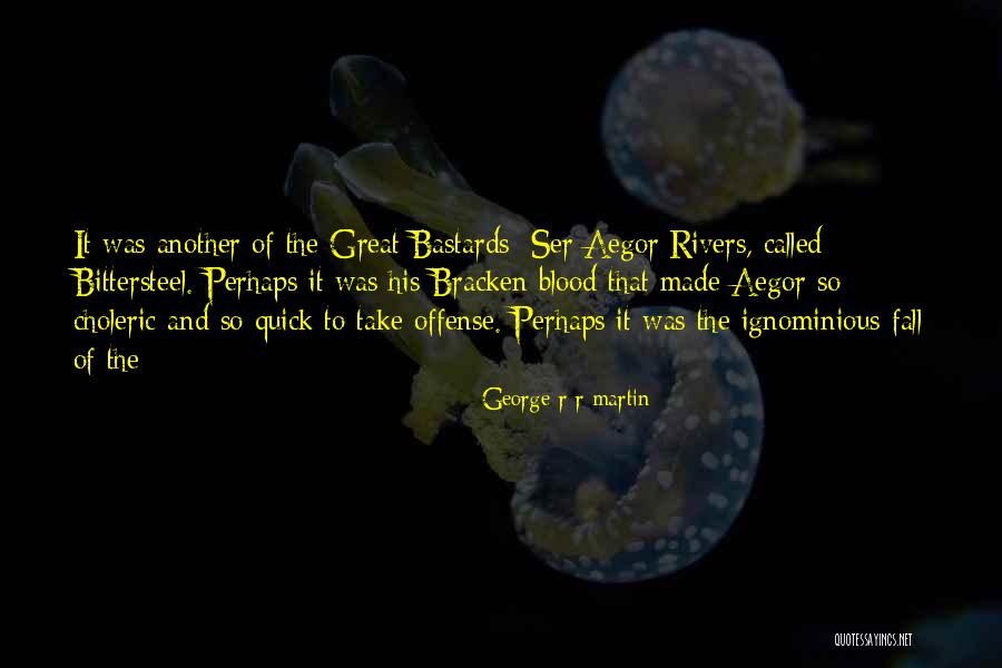 Katsukura Shijo Quotes By George R R Martin Katsukura Shijo Quotes By George R R Martin