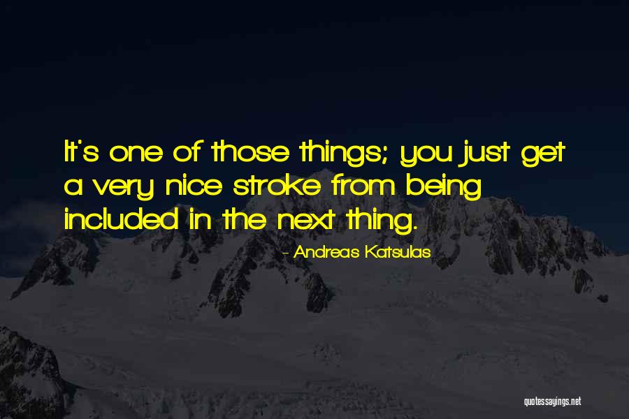 Katsulas Quotes By Andreas Katsulas Katsulas Quotes By Andreas Katsulas