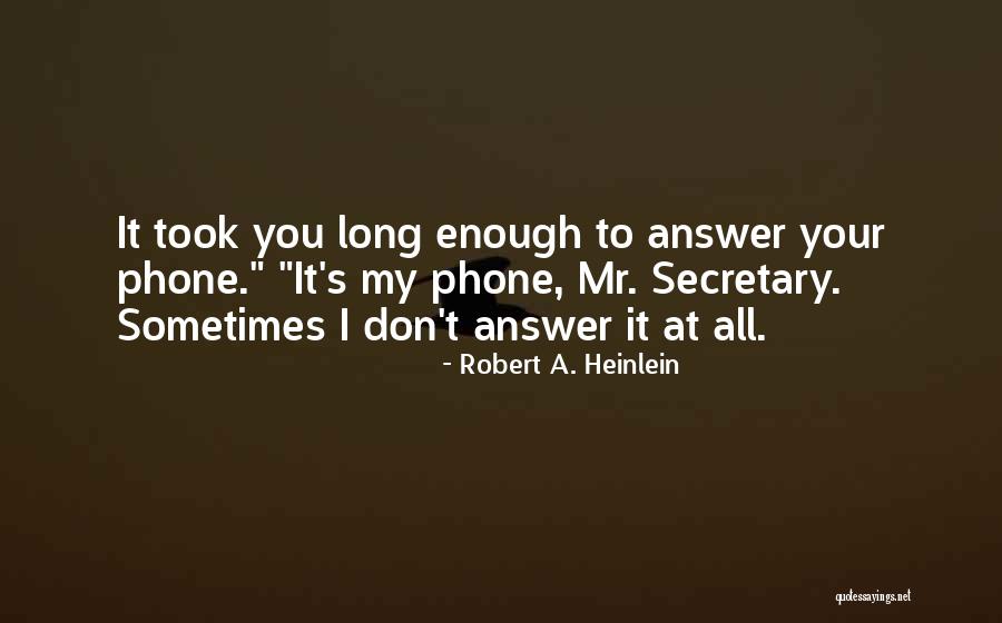 Katsumoto Moritsugu Quotes By Robert A. Heinlein Katsumoto Moritsugu Quotes By Robert A. Heinlein