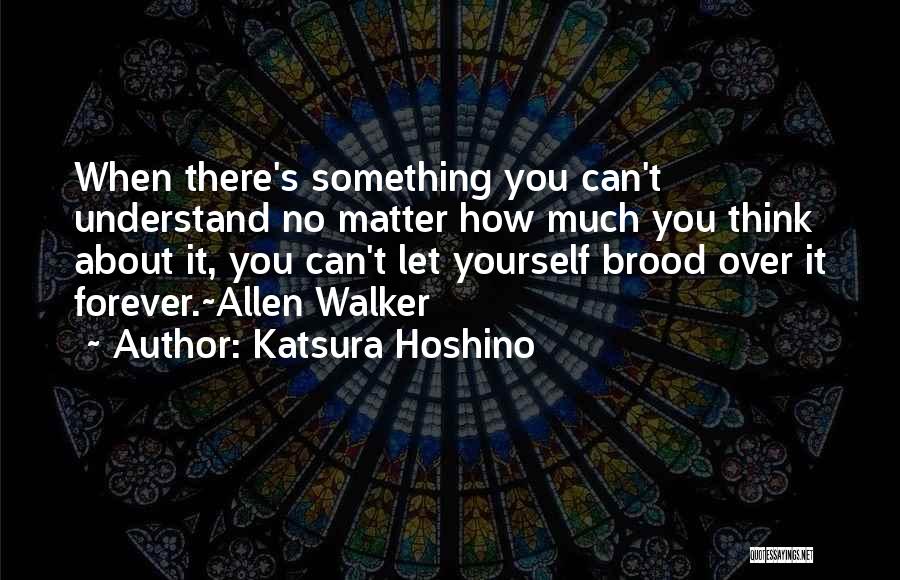 Katsura Hoshino Quotes 275708