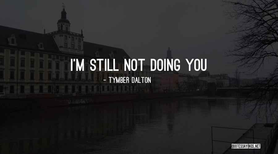 Katsura Kotonoha Quotes By Tymber Dalton Katsura Kotonoha Quotes By Tymber Dalton