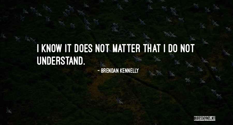 Katsusuke Asanuma Quotes By Brendan Kennelly Katsusuke Asanuma Quotes By Brendan Kennelly
