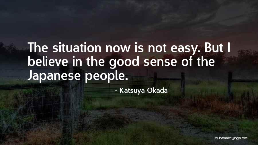 Katsuya Okada Quotes 1693209 Katsuya Okada Quotes 1693209