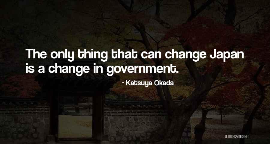 Katsuya Okada Quotes 2022183 Katsuya Okada Quotes 2022183