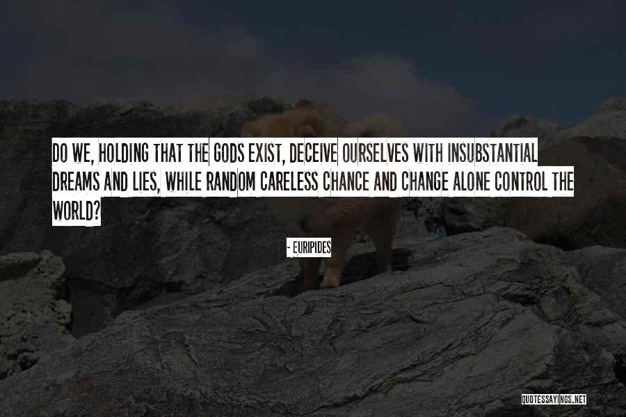 Katsuyo Kobayashi Quotes By Euripides Katsuyo Kobayashi Quotes By Euripides
