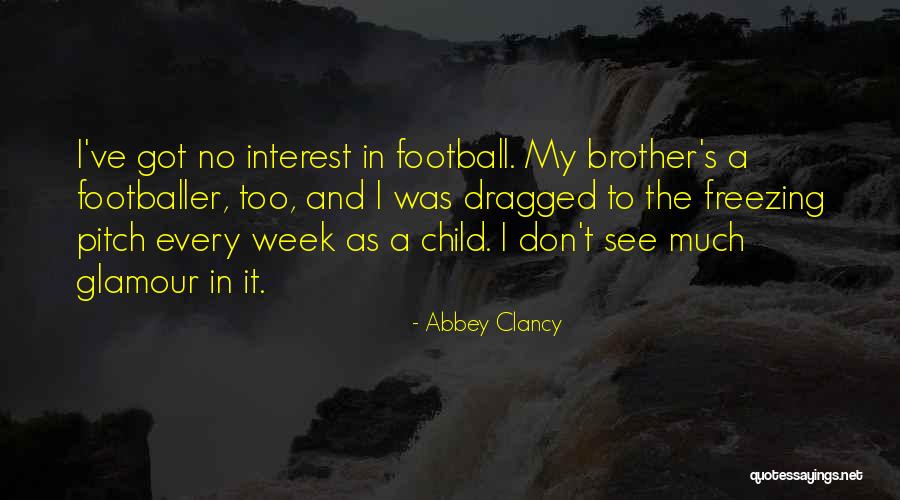 Katsuyuki Sumizawa Quotes By Abbey Clancy Katsuyuki Sumizawa Quotes By Abbey Clancy