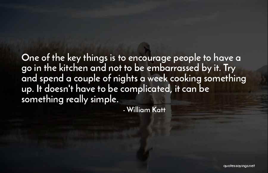 Katt William Quotes By William Katt