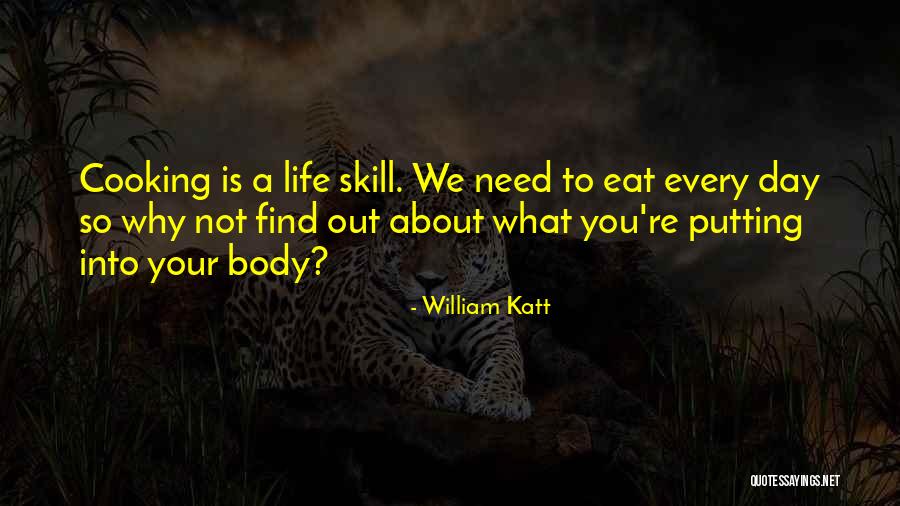 Katt William Quotes By William Katt