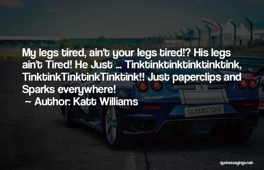 Katt Williams Funny Quotes By Katt Williams