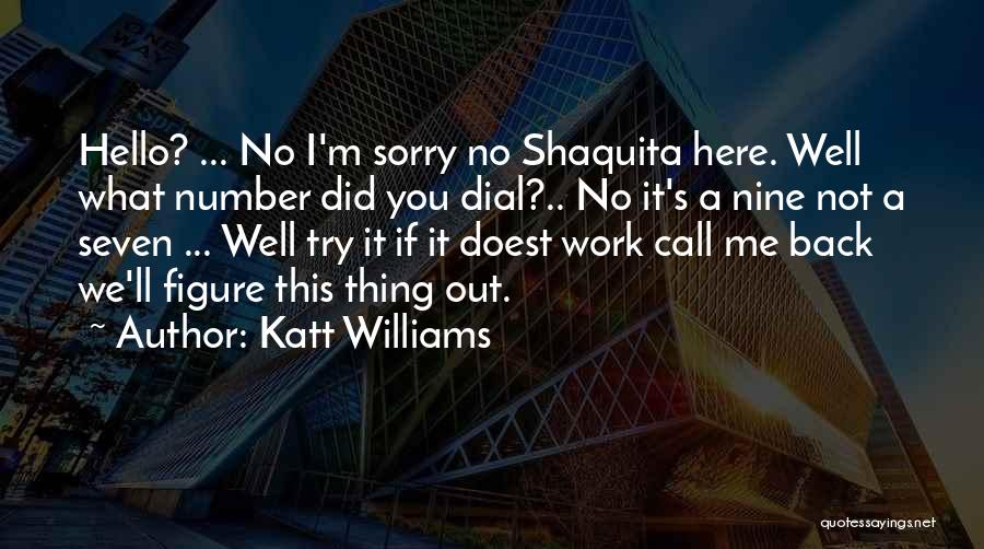 Katt Williams Quotes 955811