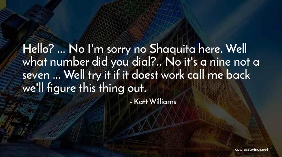 Katt Williams Quotes 955811