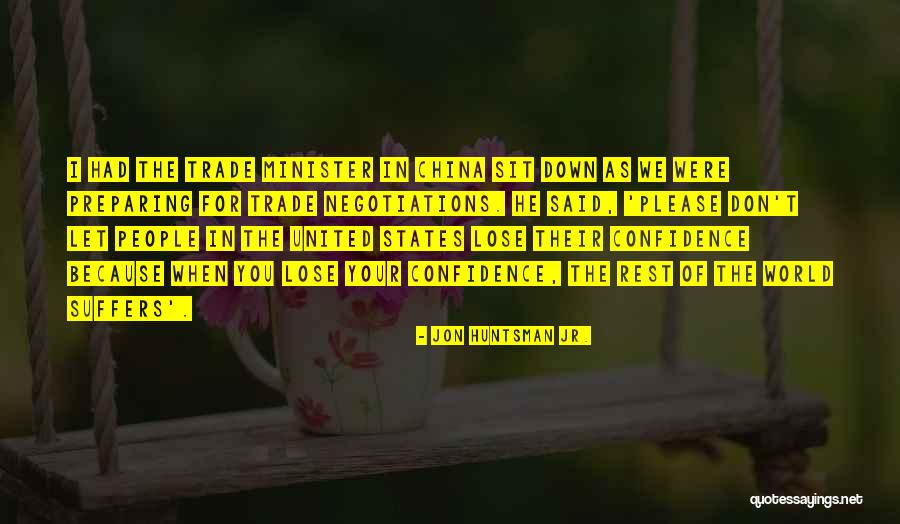 Kattankulathur Quotes By Jon Huntsman Jr. Kattankulathur Quotes By Jon Huntsman Jr.