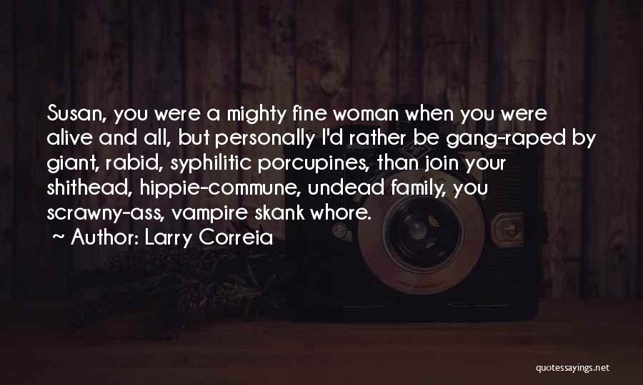 Katterjohn Quotes By Larry Correia