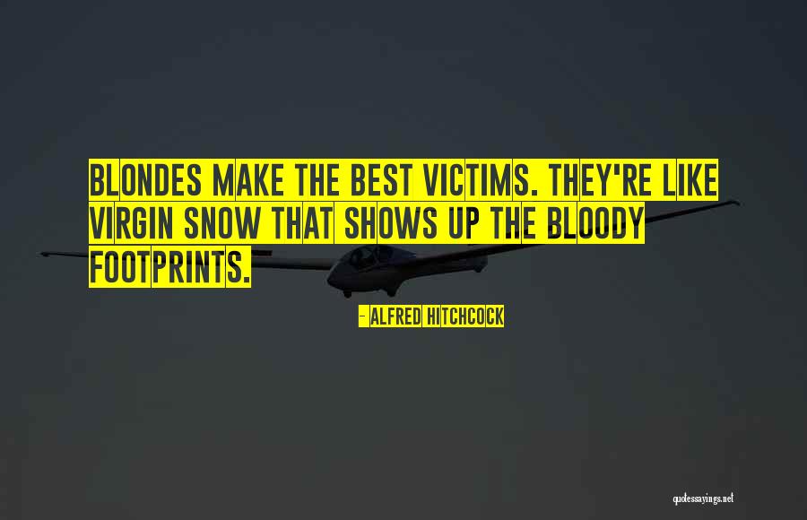 Kattus Maronen Quotes By Alfred Hitchcock Kattus Maronen Quotes By Alfred Hitchcock