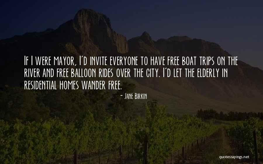Katua Tribe Quotes By Jane Birkin Katua Tribe Quotes By Jane Birkin