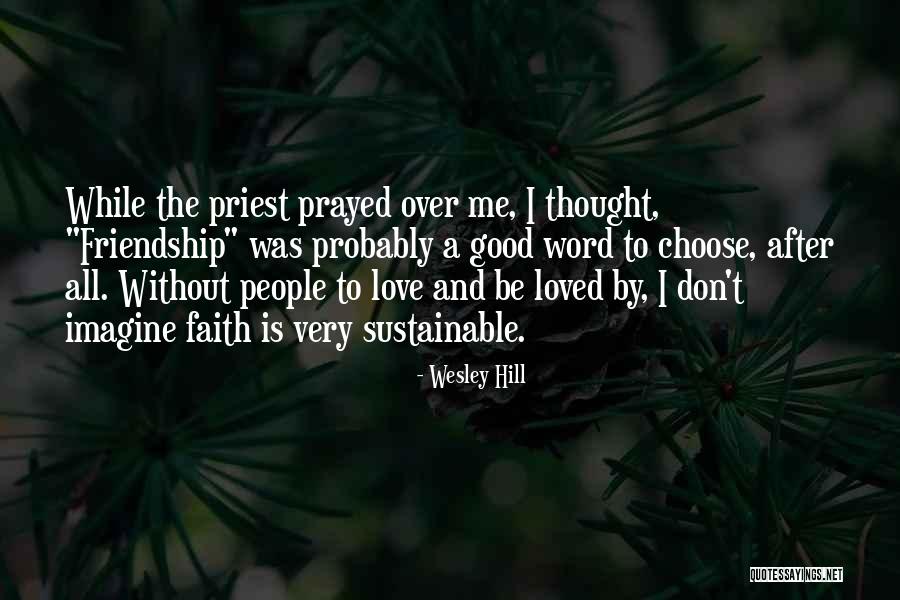 Katua Tribe Quotes By Wesley Hill Katua Tribe Quotes By Wesley Hill
