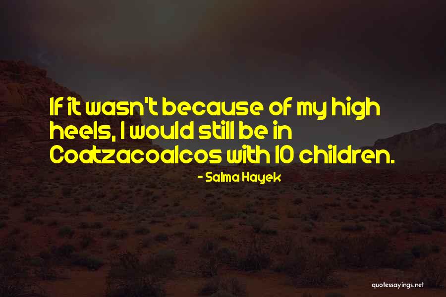 Katuranggan Quotes By Salma Hayek