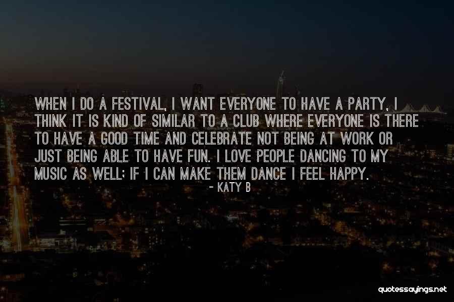 Katy B Quotes 1241448